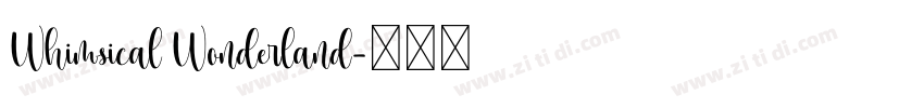 Whimsical Wonderland字体转换